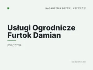 Usługi Ogrodnicze Furtok Damian