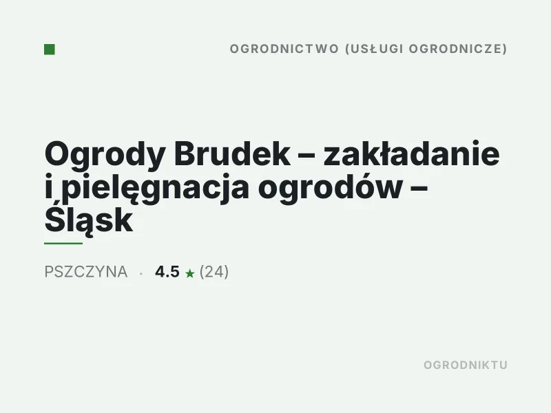Ogrody Brudek zakładanie i pielęgnacja ogrodów Pszczyna