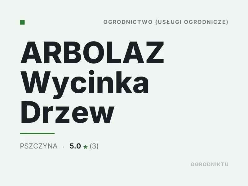 ARBOLAZ Wycinka Drzew karczowanie i frezowanie pni Pszczyna