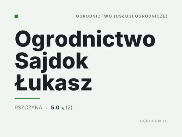 Ogrodnictwo Sajdok Łukasz