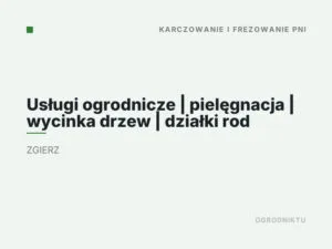 Usługi ogrodnicze | pielęgnacja | wycinka drzew | działki rod