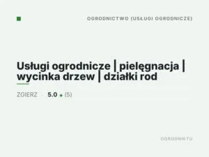 Usługi ogrodnicze | pielęgnacja | wycinka drzew | działki rod
