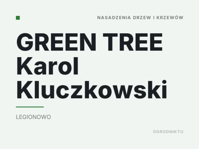 GREEN TREE Karol Kluczkowski