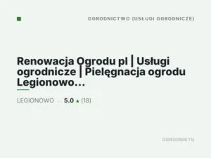 Renowacja Ogrodu pl | Usługi ogrodnicze | Pielęgnacja ogrodu Legionowo Jabłonna Warszawa Chotomów i okolic