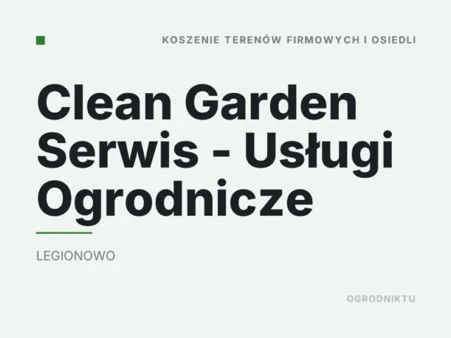 Clean Garden Serwis – Usługi Ogrodnicze