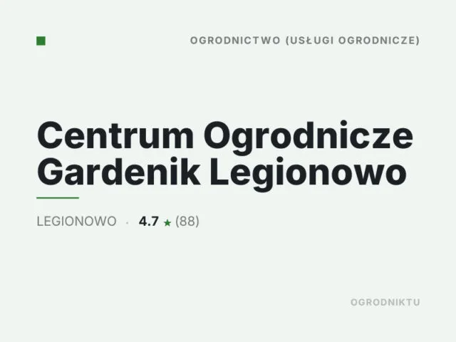 Centrum Ogrodnicze Gardenik Legionowo
