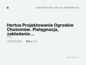 Hortus Projektowanie Ogrodów Chotomów. Pielęgnacja, zakładanie ogrodów, systemy nawadniające