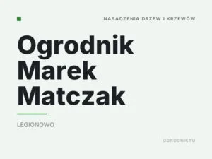 Ogrodnik Marek Matczak