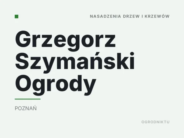 Grzegorz Szymański Ogrody