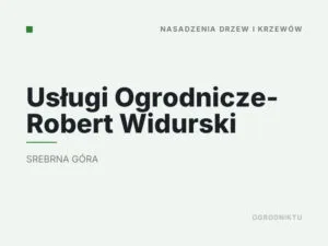 Usługi Ogrodnicze- Robert Widurski