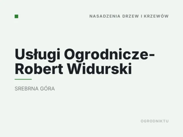 Usługi Ogrodnicze- Robert Widurski