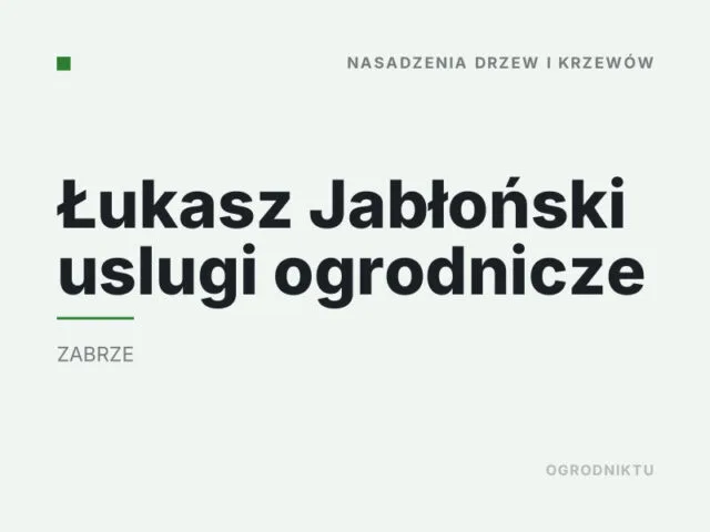 Łukasz Jabłoński uslugi ogrodnicze