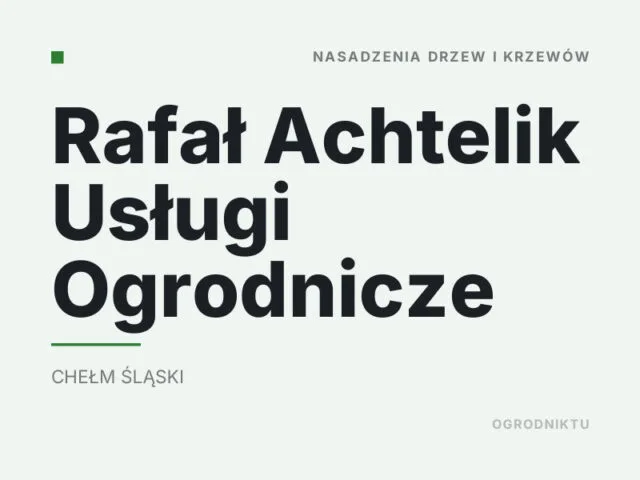 Rafał Achtelik Usługi Ogrodnicze