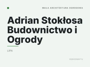 Adrian Stokłosa Budownictwo i Ogrody