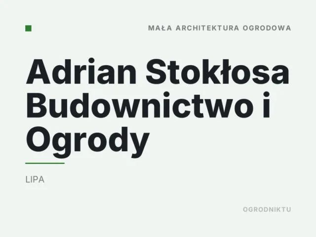 Adrian Stokłosa Budownictwo i Ogrody