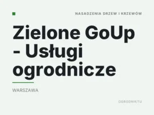 Zielone GoUp – Usługi ogrodnicze