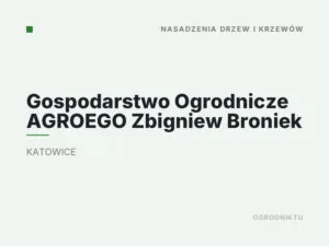 Gospodarstwo Ogrodnicze AGROEGO Zbigniew Broniek