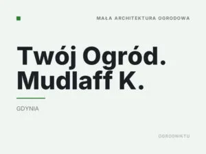 Twój Ogród. Mudlaff K.