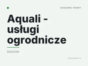 Aquali – usługi ogrodnicze