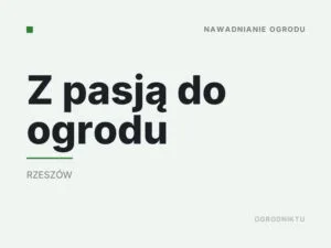 Z pasją do ogrodu