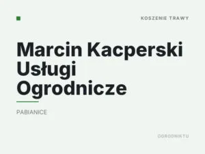 Marcin Kacperski Usługi Ogrodnicze