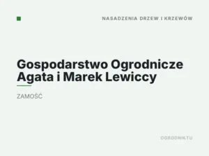 Gospodarstwo Ogrodnicze Agata i Marek Lewiccy