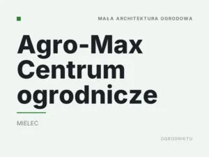 Agro-Max Centrum ogrodnicze