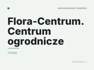 Flora-Centrum. Centrum ogrodnicze