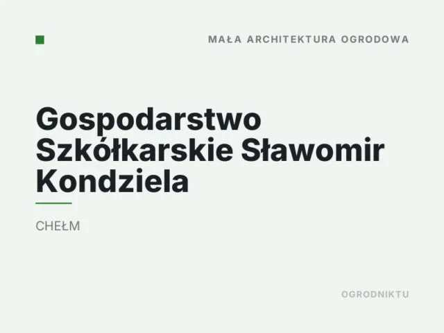 Gospodarstwo Szkółkarskie Sławomir Kondziela
