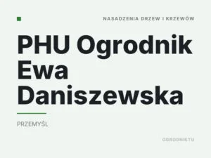 PHU Ogrodnik Ewa Daniszewska