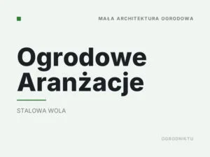 Ogrodowe Aranżacje