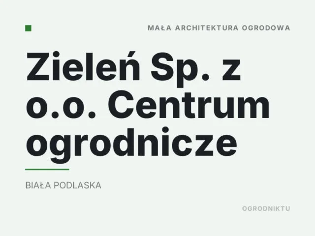Zieleń Sp. z o.o. Centrum ogrodnicze
